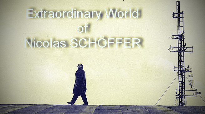 Nicolas Schöffer rendkívüli világa
